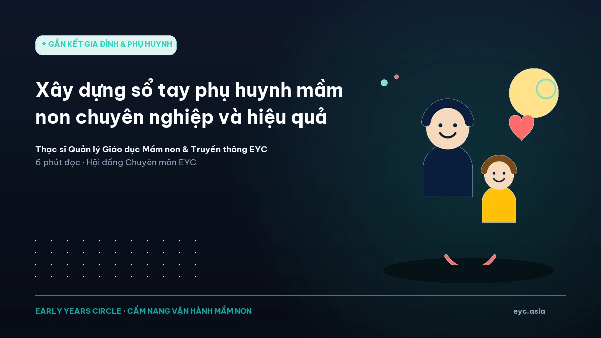 Xây dựng sổ tay phụ huynh mầm non chuyên nghiệp và hiệu quả
