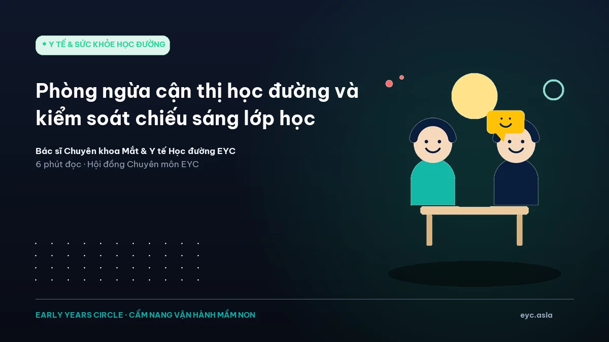 Phòng ngừa cận thị học đường và kiểm soát chiếu sáng lớp học