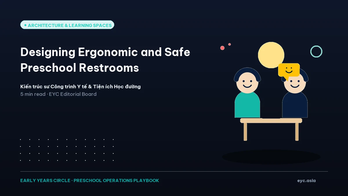Designing Ergonomic and Safe Preschool Restrooms