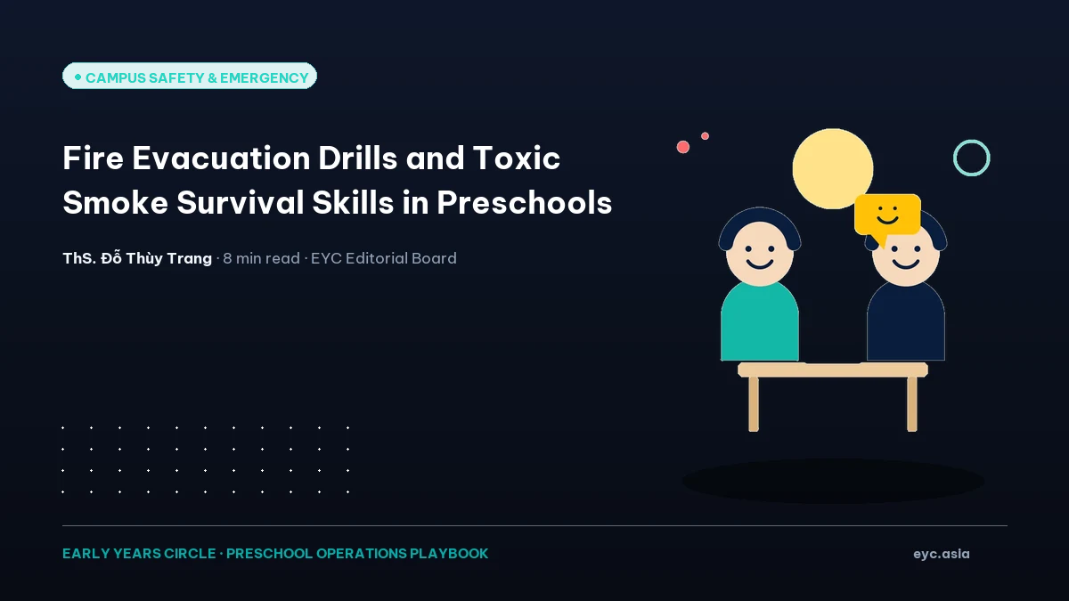 Fire Evacuation Drills and Toxic Smoke Survival Skills in Preschools