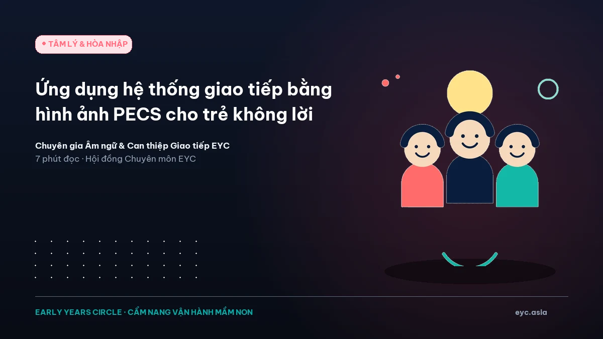 Ứng dụng hệ thống giao tiếp bằng hình ảnh PECS cho trẻ không lời