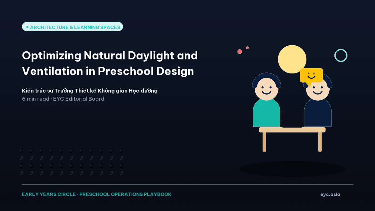 Optimizing Natural Daylight and Ventilation in Preschool Design