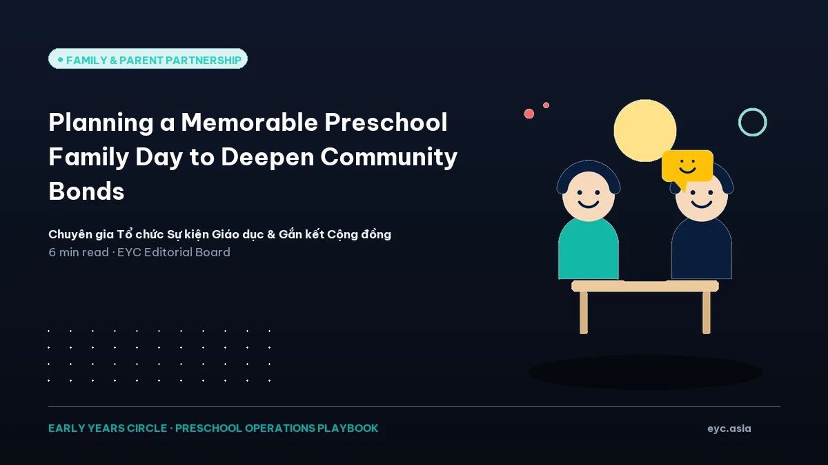 Planning a Memorable Preschool Family Day to Deepen Community Bonds