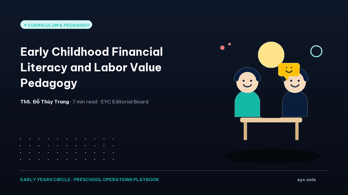 Early Childhood Financial Literacy and Labor Value Pedagogy