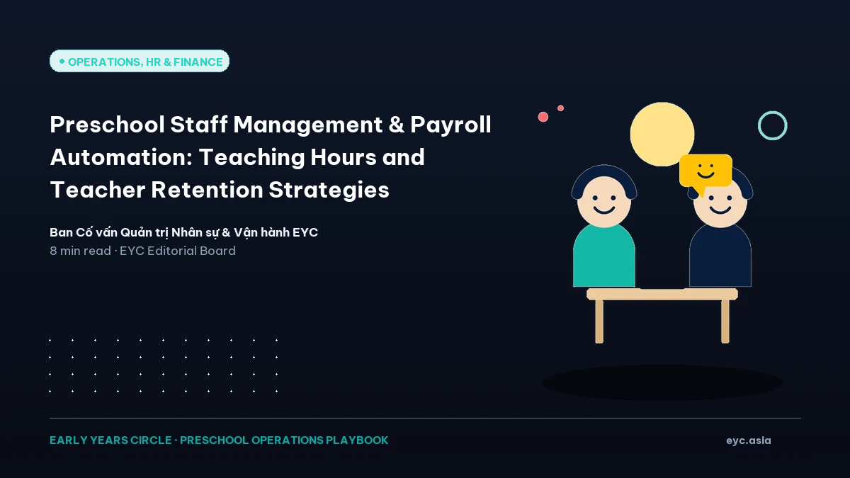 Preschool Staff Management & Payroll Automation: Teaching Hours and Teacher Retention Strategies