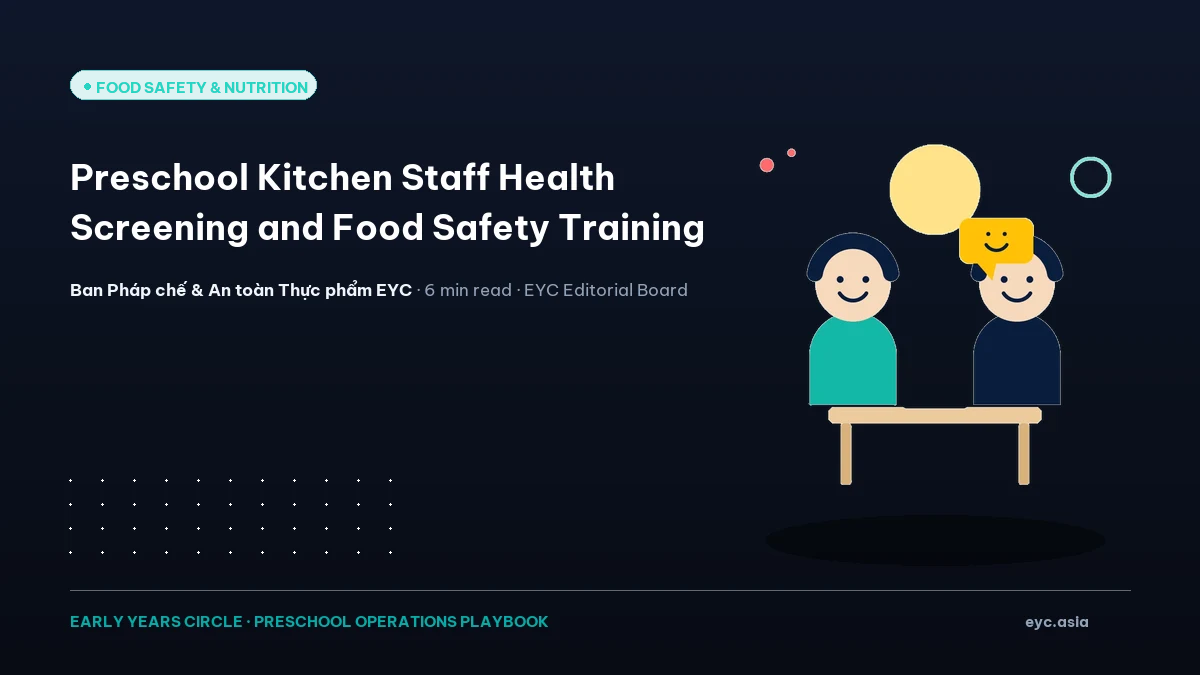Preschool Kitchen Staff Health Screening and Food Safety Training