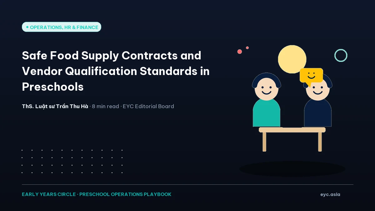 Safe Food Supply Contracts and Vendor Qualification Standards in Preschools