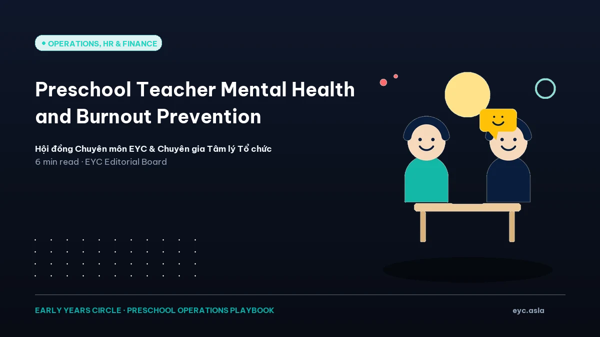 Preschool Teacher Mental Health and Burnout Prevention