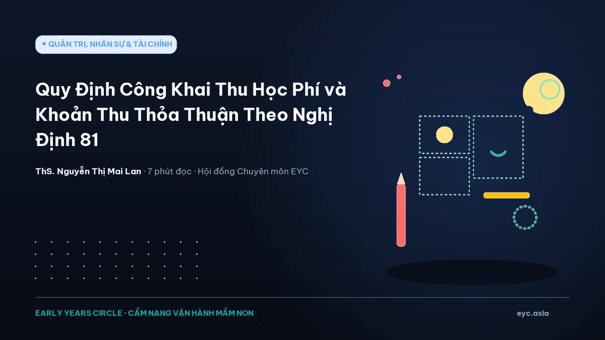 Quy Định Công Khai Thu Học Phí và Khoản Thu Thỏa Thuận Theo Nghị Định 81