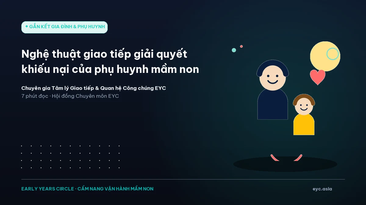 Nghệ thuật giao tiếp giải quyết khiếu nại của phụ huynh mầm non