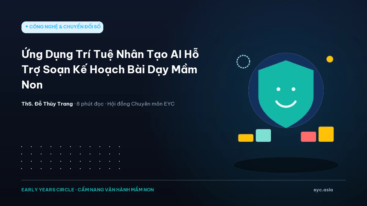 Ứng Dụng Trí Tuệ Nhân Tạo AI Hỗ Trợ Soạn Kế Hoạch Bài Dạy Mầm Non