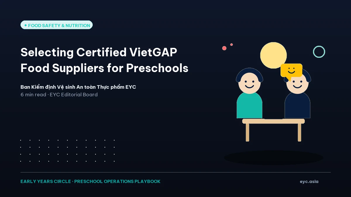 Selecting Certified VietGAP Food Suppliers for Preschools
