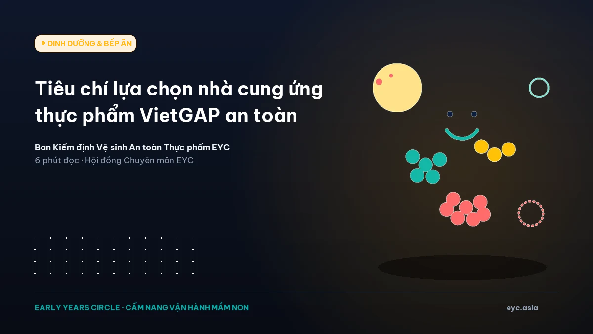 Tiêu chí lựa chọn nhà cung ứng thực phẩm VietGAP an toàn