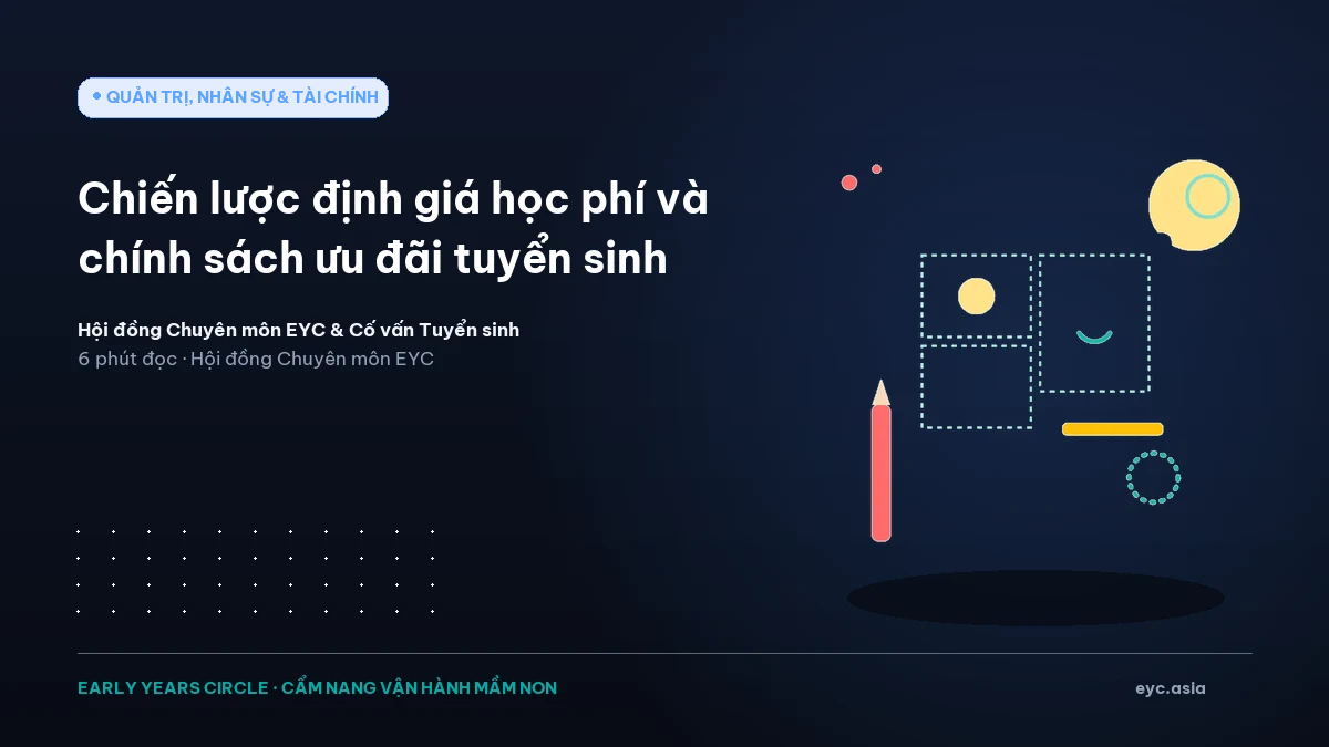 Chiến lược định giá học phí và chính sách ưu đãi tuyển sinh